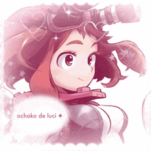 a picture of a girl with the name ochako de luci