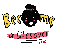 a sign that says become a lifesaver with a cartoon face