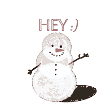snowman christmas hey hi hello