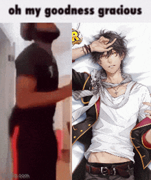 a picture of a man standing next to a picture of a man laying on a pillow with the caption oh my goodness gracious