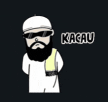 a cartoon of a man with a beard wearing sunglasses and the word kacau above him