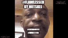 Flawlessed By Notskel Cry About It GIF - Flawlessed By Notskel Cry About It Flawlessed GIFs