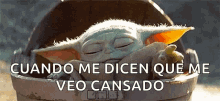 Baby Yoda Spanish GIF - Baby Yoda Spanish Cuando Me Dicen Que Me Veo Cansado GIFs