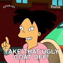 take that ugly coat off amy lauren tom futurama remove that awful coat take that ugly coat off amy lauren tom futurama remove that awful coat