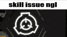 a black and white image with the words skill issue ngl on the bottom
