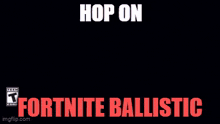 a man in a suit and tie is holding a gun and says hop on fortnite ballistic