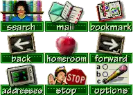 a screenshot of a computer screen with icons for search mail bookmark back homeroom forward addresses stop options and more