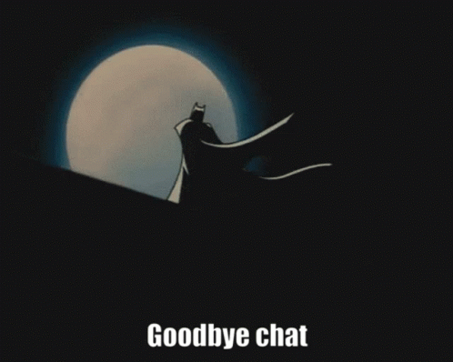 Batman Goodbye Chat GIF - Batman Goodbye Chat Goodbye - Discover & Share  GIFs