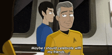 Maybe I Should Celebrate With My Friends Captain Christopher Pike GIF - Maybe I Should Celebrate With My Friends Captain Christopher Pike Anson Mount GIFs
