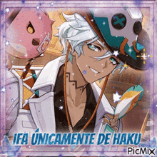 a picture of a man with a hat and the words ifa unicamente de haku