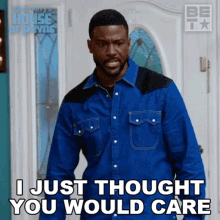 I Just Thought You Would Care Calvin Payne GIF - I Just Thought You Would Care Calvin Payne House Of Payne GIFs