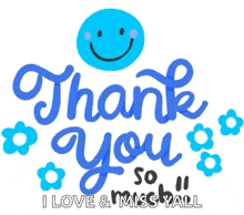 a blue thank you sign with a smiley face and flowers