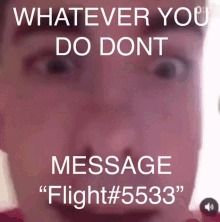 Dont Message Flight GIF - Dont Message Flight GIFs