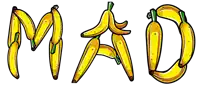 the word mad is made out of bananas