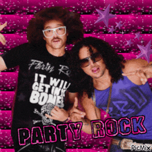 two men are posing for a picture with the words party rock in pink