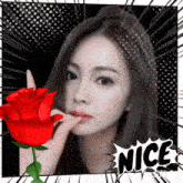 a picture of a woman with a red rose and a speech bubble that says " nice "