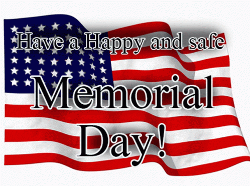 Have A Happy Day Have A Safe Day GIF - Have A Happy Day Have A Safe Day Memorial Day GIFs