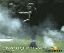 a gif that says " dont let this be you today " on the bottom
