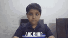 Abe Chup Abe Chup Meme GIF