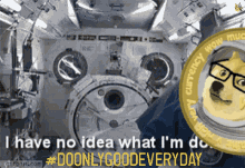 Do Only Good Everyday Dogecoin GIF - Do Only Good Everyday Dogecoin Space Doge GIFs