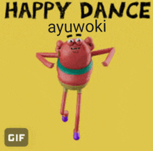 Happy Dance Ayuwoki GIF - Happy Dance Ayuwoki GIFs