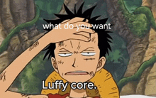 luffy from one piece holds his hand to his forehead