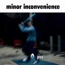 a blurry picture of a man swinging a bat with the words minor inconvenience above him