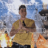a man in a yellow shirt is praying in front of a fire and the words el señor te protejara de todo mal el cuidar