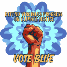 defend virginias progress on climate justice vote blue virginia va virginia governor