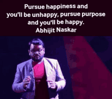 existentialism happiness pursuit of happiness happy abhijit naskar