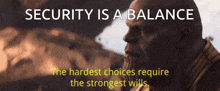 thanos from avengers infinity war says security is a balance