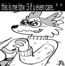 a black and white drawing of a wolf with the words " this is me btw 3 if u even care "