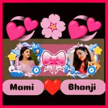 a picture of two girls with the names mami and bhanja on the bottom