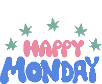 Happy Monday Green Stars Above Happy Monday In Pink And Blue Bubble Letters Sticker - Happy Monday Green Stars Above Happy Monday In Pink And Blue Bubble Letters Good Day Stickers