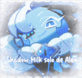 shadow milk solo de alem is the name of the cookie