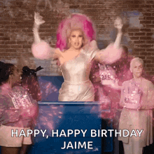 a drag queen in a white dress with pink hair says happy happy birthday jaime ..