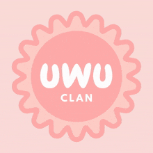 Uwu Clan GIF - Uwu Clan GIFs