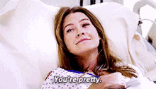 greys anatomy meredith grey youre pretty you are pretty youre cute