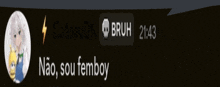 a screenshot of a chat with bruh 21:43