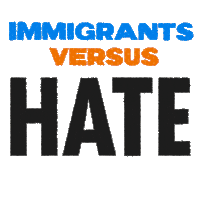Immigrants Vs Hate La Vs Hate Sticker - Immigrants Vs Hate La Vs Hate Los Angeles Stickers
