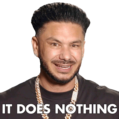 It Does Nothing Dj Pauly D Sticker - It Does Nothing Dj Pauly D Paul Delvecchio Stickers