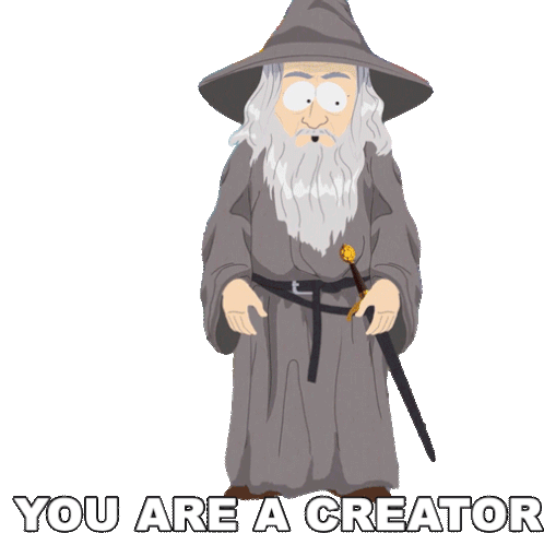 You Are A Creator Gandalf Sticker - You Are A Creator Gandalf South Park -  Discover & Share GIFs