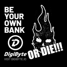 Be Your Own Bank Digibyte GIF - Be Your Own Bank Digibyte Meme GIFs