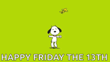 a cartoon of snoopy dancing with the words happy friday the 13th