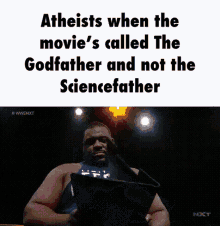 Sciencefather Godfather GIF - Sciencefather Godfather Atheists GIFs