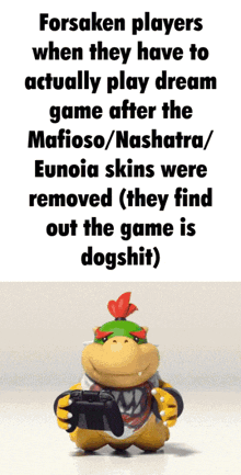forsaken players when they have to actually play dream game after the mafioso nashatra eunoia skins were removed