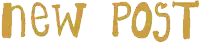 a sign that says new post in gold letters on a white background