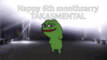 Happy 6th Monthsarry Takasmental GIF - Happy 6th Monthsarry Takasmental GIFs