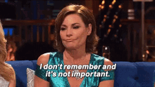 Not Important GIF - I Dont Remember Not Important Luann De Lesseps GIFs