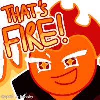 a cartoon character says that 's fire with a fireball in the background